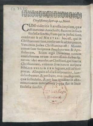 Chrysostomus super cap. 24. Matth.