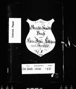 Gerichtshandelsbuch von Kleindehsa, Kötzschau und Streitfeld