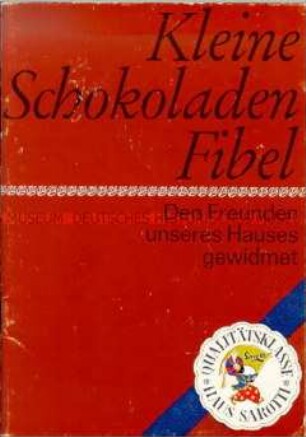 Informationsschrift über die Geschichte des Kakaos und der Produktion von Schokolade, - Sachkonvolut