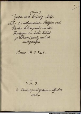 Zwen vnd dreissig Artickel, die allgemeinen Religion vnd Glauben belangend