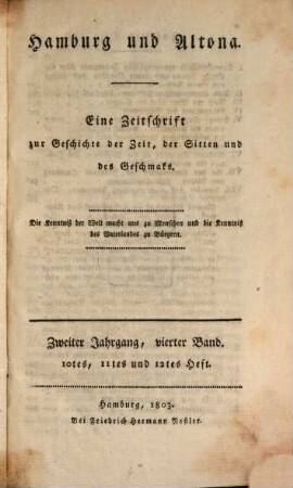 Hamburg und Altona : eine Zeitschrift zur Geschichte der Zeit, der Sitten und des Geschmacks. 2,4. 1803