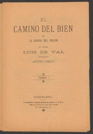 El camino del bien ó La senda del dolor : tomo 1