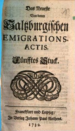 Das Neueste Von denen Saltzburgischen Emigrations-Actis, 5