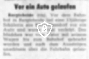 Vor ein Auto gelaufen