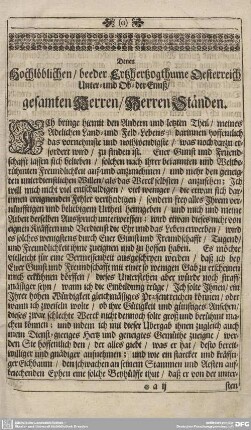 Denen Hochlöblichen/beeder Ertzhertzogthume Oesterreich Unter- und Ob- der Ennß/gesamten Herren/Herren Ständen.