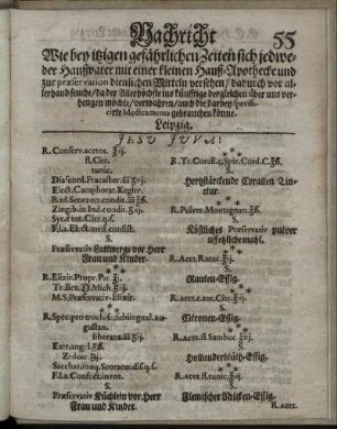 Nachricht Wie bey itzigen gefährlichen Zeiten sich jedweder Haußvater mit einer kleinen Haus-Apotheke und zu præservation dienlichen Mitteln versehen/ [...]