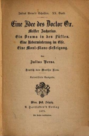 Julius Verne's Schriften. 20, Eine Idee des Doctor Ox