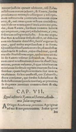 Cap. VII. Quod institutio Ramae ad statuta Academiae Iuliae congruat.