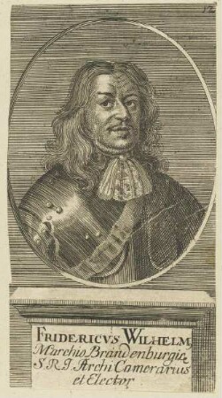Bildnis des Fridericvs Wilhelmus, Marchio Brandenburgice Elector