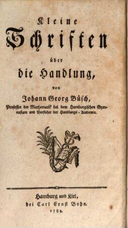 Kleine Schriften über die Handlung