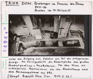 Trier, Dom: Grabungen im Inneren des Doms 1945-1946, Graben im Mittelschiff