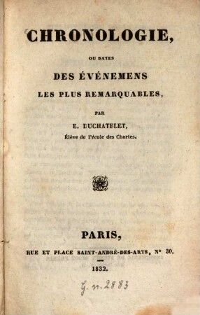 Chronologie ou dates des événemens les plus remarquables