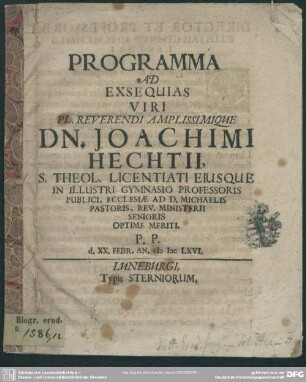 Programma ad exsequias viri ... Joachimi Hechtii ... p. p. ... : [progr. ad exequias Joach. Hechtii]