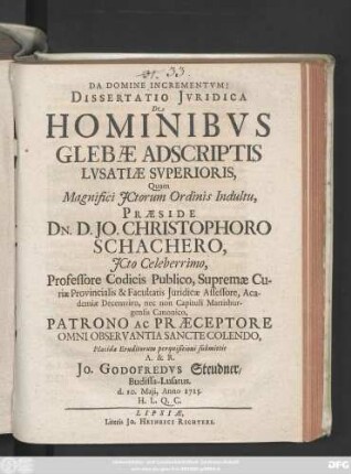 Dissertatio Jvridica De Hominibvs Glebæ Adscriptis Lvsatiæ Svperioris