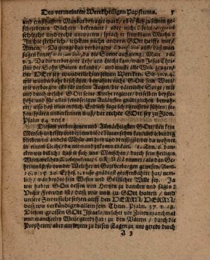 Synopsis Des Vermeinten Werckheiligen Pabstumbs, Das ist Gründlicher und Schrifftmessiger Bericht, daß der Verdienst Päbstischer Clerisey, auch dessen Vberschoß, ein lauter Pfaffen-Gedicht sey, und wie Bellarmin den Herrn Lutherum seligen und seine Lehr vom Glauben belangend, ein offentliches Crimen falsi begehe : Alles aus Anleitung des Sprüchleins aus dem siebenzehenden Psalm des Königlichen Propheten Davids Jch beware mich in dem Wort deiner Lippen, für Menschen-Werck auff dem Wege des Mörders, Jn eine Predigt verfasset, und in der Churf. Sächs. Residentz-Stadt Dreßden, in S. Sophien Kirchen den 6. 16. Novembris in hoch ansehnlicher grosser Frequentz gehalten, und diesem nach in offentlichen Druck zu Männigliches Wissenschafft an Tag gegeben, sampt einen Schreiben Ferdinandi des Ersten an Herrn D. Martinum Lutherum seligen aus Jnspruck datiret