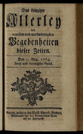 Den 7. Aug. 1764. Zwey und dreyßigstes Stück.