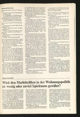 Wird den Marktkräften in der Wohnungspolitik zu wenig oder zuviel Spielraum gewährt?