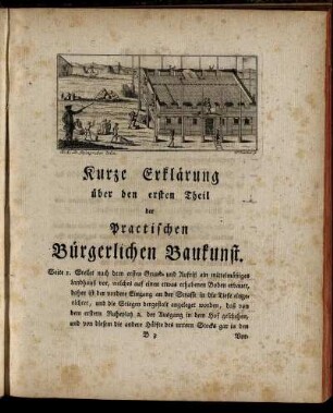 Kurze Erklärung über den ersten Theil der Practischen Bürgerlichen Baukunst