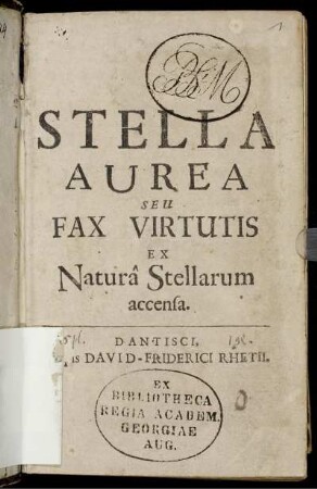 Stella Aurea Seu Fax Virtutis Ex Natura Stellarum accensa