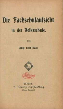 Die Fachschulaufsicht in der Volksschule