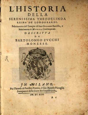L' historia della ... Theodolinda reina de'Longobardi