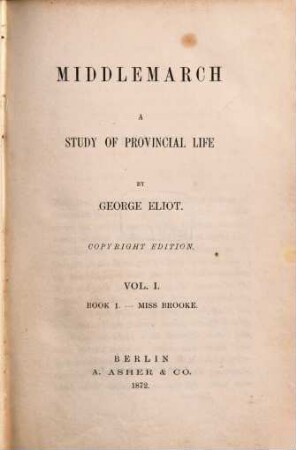 Middlemarch : a study of provincial life. 1[,1], Book 1, Miss Brooke