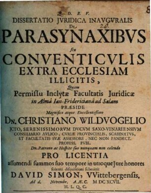 Q. D. B. V. Dissertatio Jvridica Inavgvralis De Parasynaxibvs, seu Conventicvlis Extra Ecclesiam Illicitis