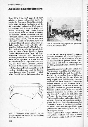Jydepötte in Norddeutschland