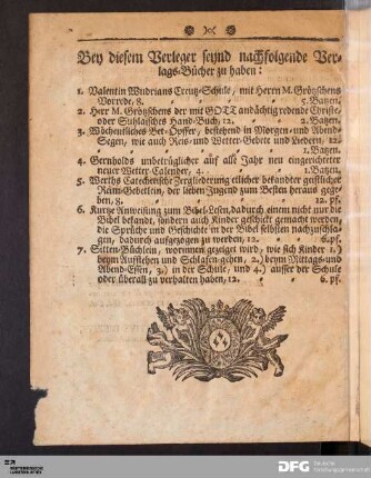 Bey diesem Verleger seynd nachfolgende Verlags-Bücher zu haben: