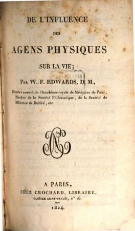 De l'influence des agens physiques sur la vie