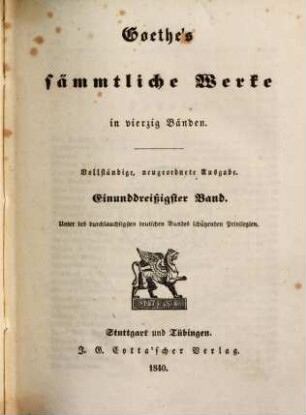 Goethe's sämmtliche Werke : in vierzig Bänden, 31. Ferneres über Kunst. - 1840. - 446 S.