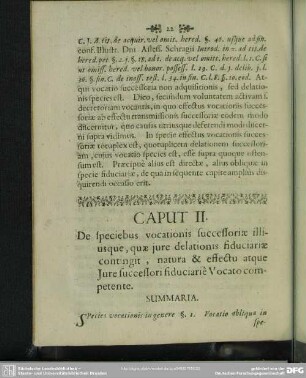 Caput II. De speciebus vocationis successoriae illiusque, quae iure delationis fiduciariae contingit, natura & effectu atque Iure successori fiduciariae Vocato competente