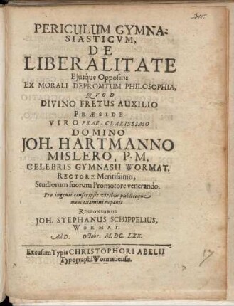 Periculum Gymnasiasticum, De Liberalitate Eiusque Oppositis Ex Morali Depromtum Philosophia