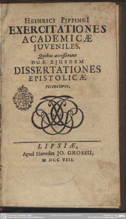 Heinrici Pippingii Exercitationes Academicae Iuveniles