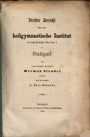 Bericht über das Heilgymnastische Institut in Stuttgart. 3. 1858