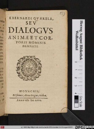 S. Bernardi Querela, Seu Dialogus Animae Et Corporis Hominis Damnati