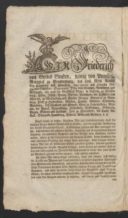 Wir Friederich von Gottes Gnaden, König von Preussen ...