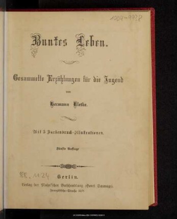 Buntes Leben : gesammelte Erzählungen für die Jugend