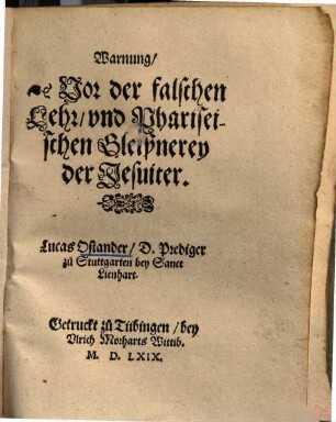 Warnung, Vor der falschen Lehr, vnd Phariseischen Gleißnerey der Jesuiter