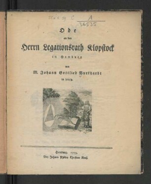 Ode an den Herrn Legationsrath Klopstock in Hamburg