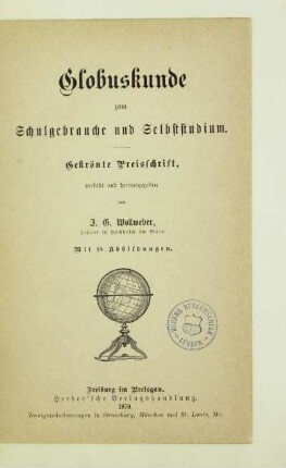 Globuskunde zum Schulgebrauche und Selbststudium : gekrönte Preisschrift