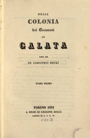 Della Colonia dei Genovesi in Galata : libri sei. 1