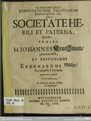 Exercitationum politicarum disputatio III. de societate herili et paterna