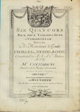 SIX QUATUORS POUR DEUX VIOLONS, ALTO, et VIOLONCELLE DEDIÉS A Monsieur le Comte CHARLES DE NESSELRODE ... PAR M.R CANNABICH, ... OeUVRE 5.me