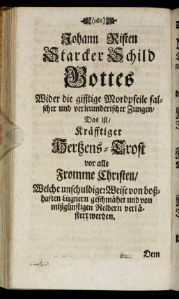 Starker Schild Gottes Wider die gifftige Mordpfeile falscher und verleumderischer Zungen ...