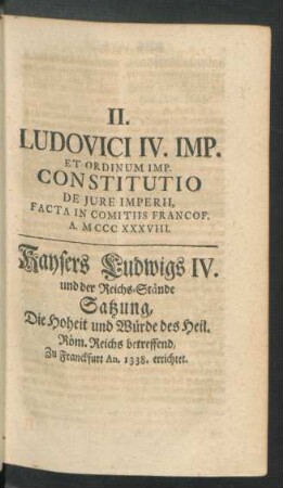 II. Ludovici IV. Imp. Et Ordinum Imp. Constitutio ...