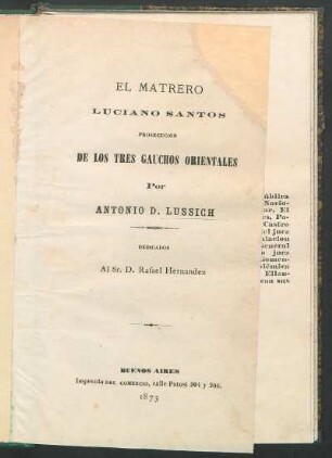 El matrero Luciano Santos : prosecución de los tres gauchos orientales