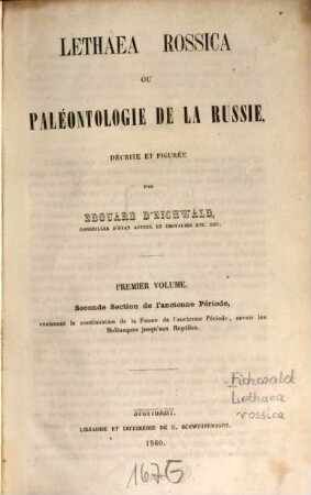 Lethaea rossica ou paléontologie de la Russie, 1,2. Seconde section de l'ancienne période, contenant la continuation de la faune de l'ancienne période, ...