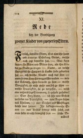 104-124, XI. Rede bey der Beerdingung zweyer Kinder von zweyerley Eltern; XII. Rede bey der Beerdigung eines 78jähringe Alten; XIII. Rede bey der Beerdigung eines Landmannes