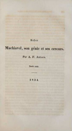 Ueber Machiavel, son génie et ses erreurs